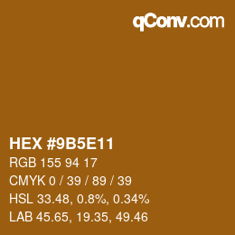 Color code: HEX #9B5E11 | qconv.com