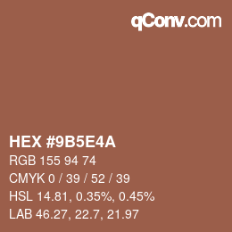 カラーコード: HEX #9B5E4A | qconv.com