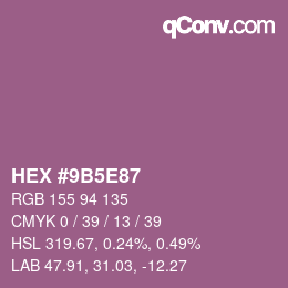 Color code: HEX #9B5E87 | qconv.com