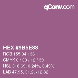 Color code: HEX #9B5E88 | qconv.com