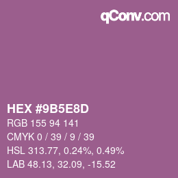 カラーコード: HEX #9B5E8D | qconv.com