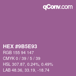 Color code: HEX #9B5E93 | qconv.com