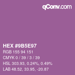 Color code: HEX #9B5E97 | qconv.com