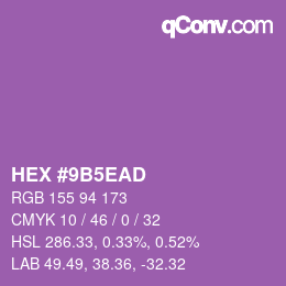 カラーコード: HEX #9B5EAD | qconv.com