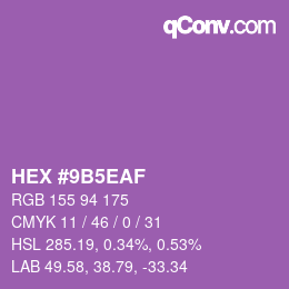 カラーコード: HEX #9B5EAF | qconv.com