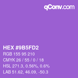 カラーコード: HEX #9B5FD2 | qconv.com