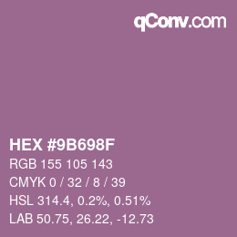 Color code: HEX #9B698F | qconv.com