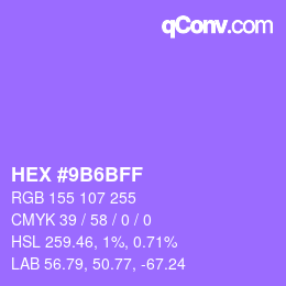 カラーコード: HEX #9B6BFF | qconv.com