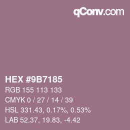 Color code: HEX #9B7185 | qconv.com