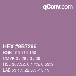 Color code: HEX #9B7296 | qconv.com