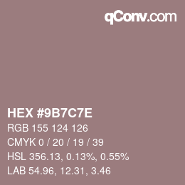 Color code: HEX #9B7C7E | qconv.com