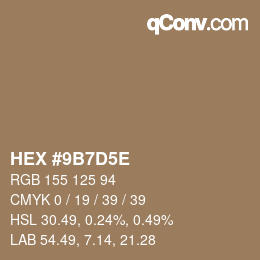 Color code: HEX #9B7D5E | qconv.com