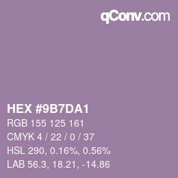 カラーコード: HEX #9B7DA1 | qconv.com