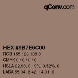 颜色代码: HEX #9B7E6C00 | qconv.com