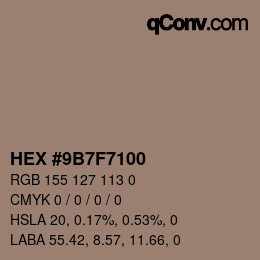颜色代码: HEX #9B7F7100 | qconv.com