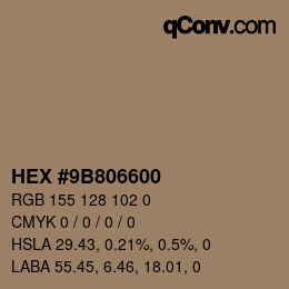 Código de color: HEX #9B806600 | qconv.com