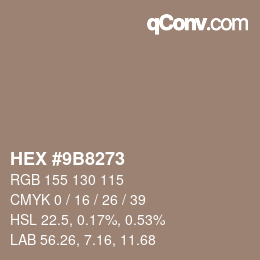 Color code: HEX #9B8273 | qconv.com