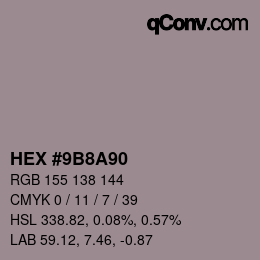 Color code: HEX #9B8A90 | qconv.com