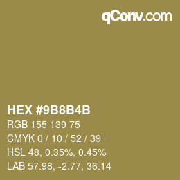 Color code: HEX #9B8B4B | qconv.com