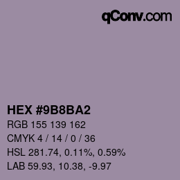 颜色代码: HEX #9B8BA2 | qconv.com