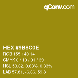 Color code: HEX #9B8C0E | qconv.com