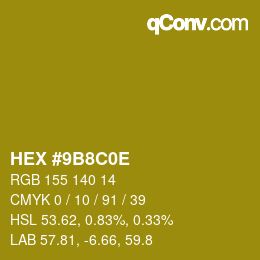 Color code: HEX #9B8C0E | qconv.com