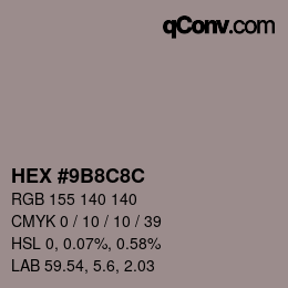 Color code: HEX #9B8C8C | qconv.com