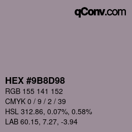 颜色代码: HEX #9B8D98 | qconv.com