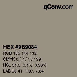 Farbcode: HEX #9B9084 | qconv.com