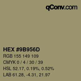颜色代码: HEX #9B956D | qconv.com