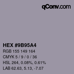 Color code: HEX #9B95A4 | qconv.com