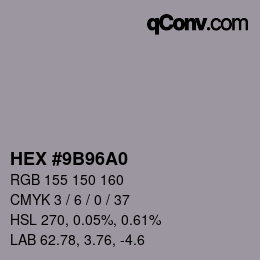 カラーコード: HEX #9B96A0 | qconv.com