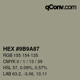 颜色代码: HEX #9B9A87 | qconv.com