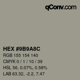 Color code: HEX #9B9A8C | qconv.com