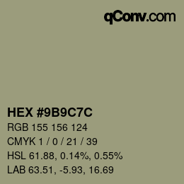颜色代码: HEX #9B9C7C | qconv.com
