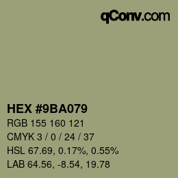 カラーコード: HEX #9BA079 | qconv.com