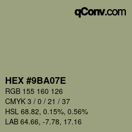 Farbcode: HEX #9BA07E | qconv.com