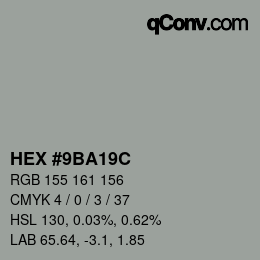 Color code: HEX #9BA19C | qconv.com