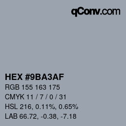 颜色代码: HEX #9BA3AF | qconv.com
