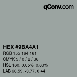Color code: HEX #9BA4A1 | qconv.com