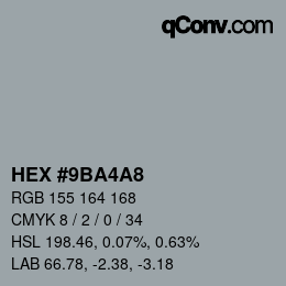 Color code: HEX #9BA4A8 | qconv.com