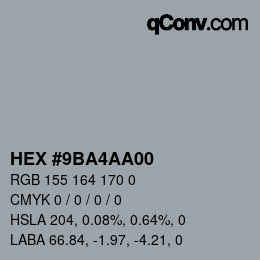 カラーコード: HEX #9BA4AA00 | qconv.com