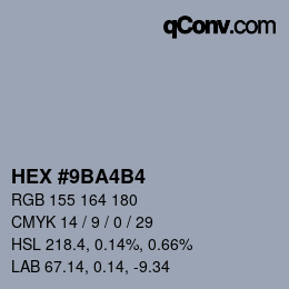 カラーコード: HEX #9BA4B4 | qconv.com