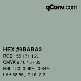 カラーコード: HEX #9BABA3 | qconv.com