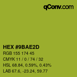 カラーコード: HEX #9BAE2D | qconv.com