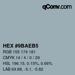 Color code: HEX #9BAEB5 | qconv.com