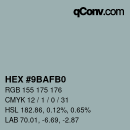 カラーコード: HEX #9BAFB0 | qconv.com