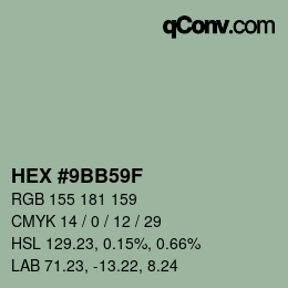 カラーコード: HEX #9BB59F | qconv.com
