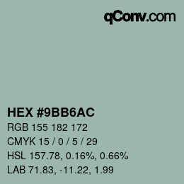 カラーコード: HEX #9BB6AC | qconv.com