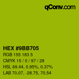 Color code: HEX #9BB705 | qconv.com
